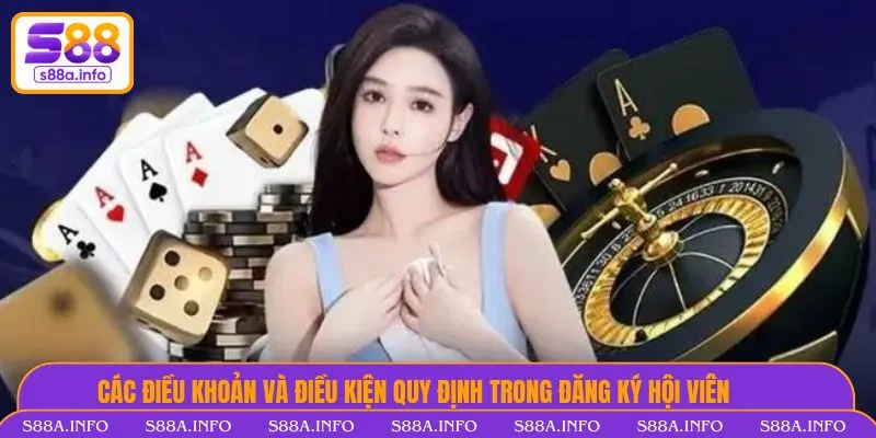 Các điều khoản và điều kiện quy định trong đăng ký hội viên