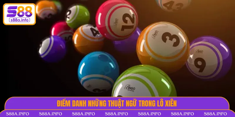 List thuật ngữ trong lô xiên