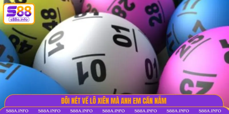 Những nét cơ bản về lô xiên