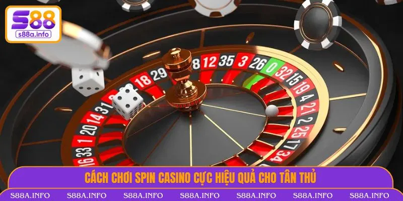 Spin Casino - Bí Quyết Chinh Phục Hấp Dẫn Dành Cho Người Mới Rinh ngay bí quyết chinh phục spin casino thành công