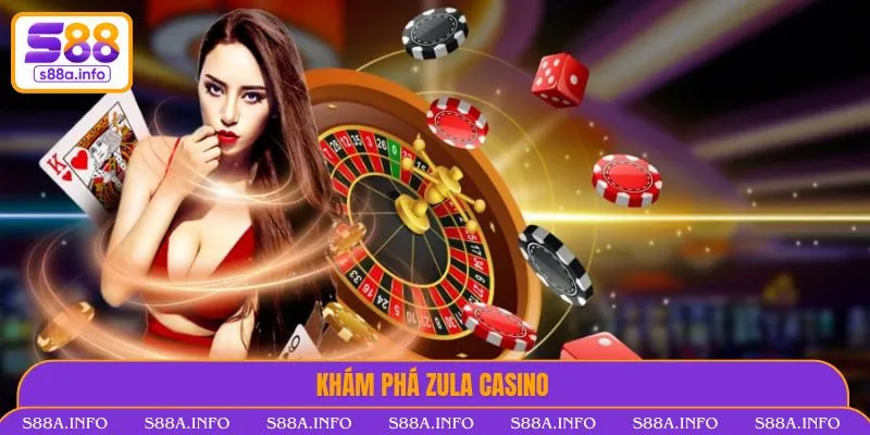 Zula Casino - “Làn Gió Mới” Cho Thị Trường Giải Trí 2025 Zula casino với đa dạng lựa chọn