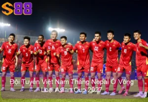 Đội Tuyển Việt Nam Thắng Nepal Ở Vòng Loại Asian Cup 2027