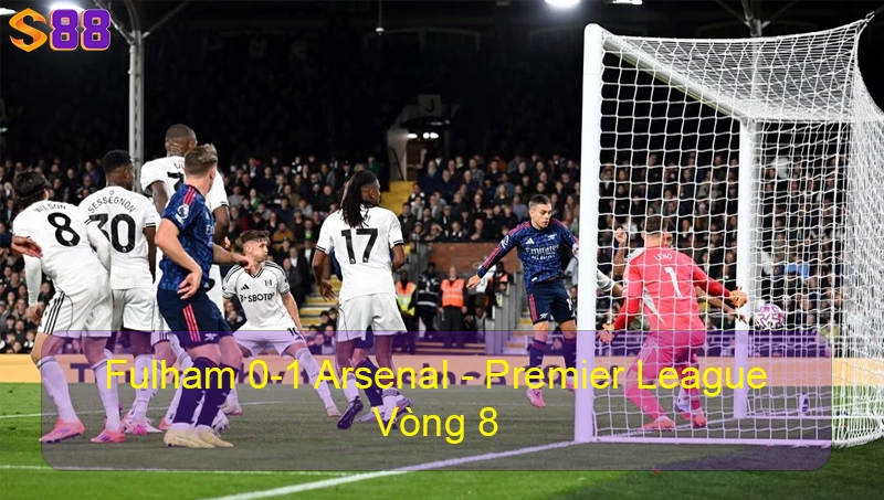 Fulham 0-1 Arsenal - Premier League Vòng 8