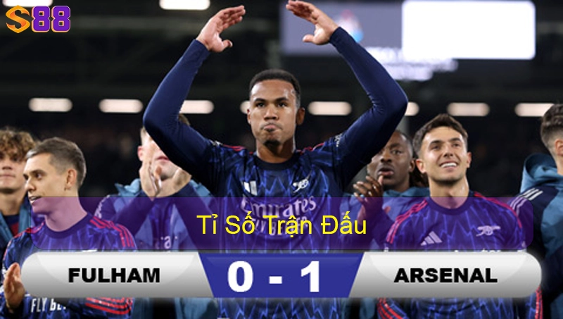 Tỉ số trận đấu Fulham gặp Arsenal Premier League Vòng 8